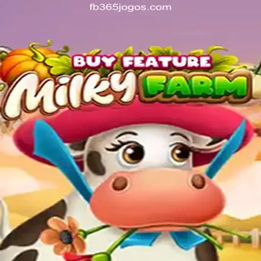 Exploring MilkyFarmBuyFeature: A Stellar Addition to 365Jogos.COM Platform-Oficial Slots Brasil #1
